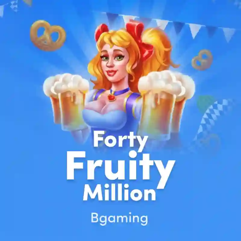 Game Forty Fruity Million